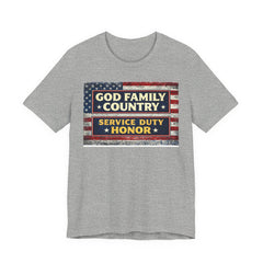 GOD Family Country Service Duty Honor Unisex Jersey Short Sleeve Tee