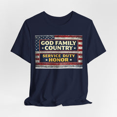 GOD Family Country Service Duty Honor Unisex Jersey Short Sleeve Tee