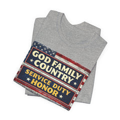 GOD Family Country Service Duty Honor Unisex Jersey Short Sleeve Tee